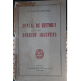 Manual De Historia Del Derecho Argentino 