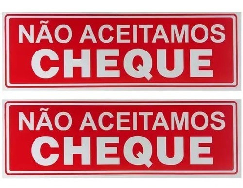 Kit 2 Placas Não Aceitamos Cheque P/ Lojas Bares E Comércio