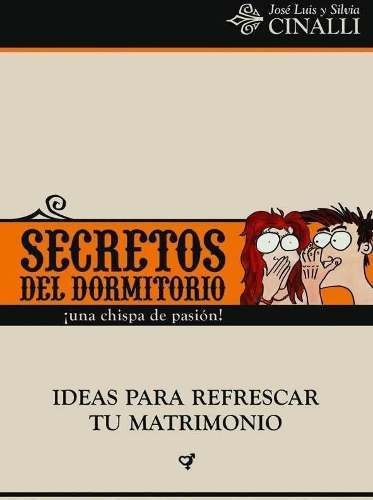 Secretos Del Dormitorio, Jose Cinalli