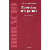 Epístolas Arte Poética: Edición Bilingüe, De (horacio) Quinto Horacio Flaco., Vol. Volumen Unico. Editorial Losada, Tapa Blanda, Edición 1 En Español, 2022