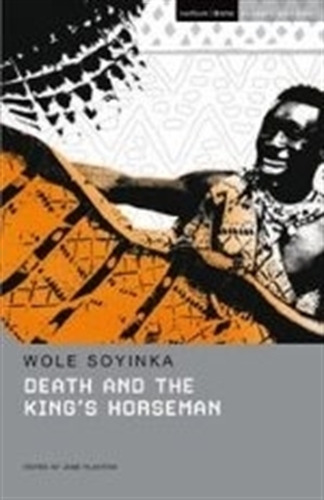 Death And The King's Horseman - Soyinka, De Soyinka, Wole. Editorial Methuen, Tapa Blanda En Inglés Internacional, 2003