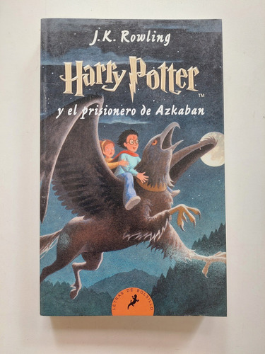 Harry Potter Y El Prisionero De Azkaban - J K Rowling