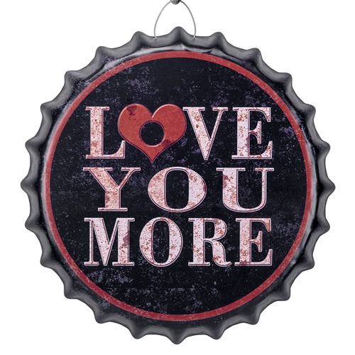 Quadro Tampa Garrafa 35cm Alto Relevo Em Metal Love You M