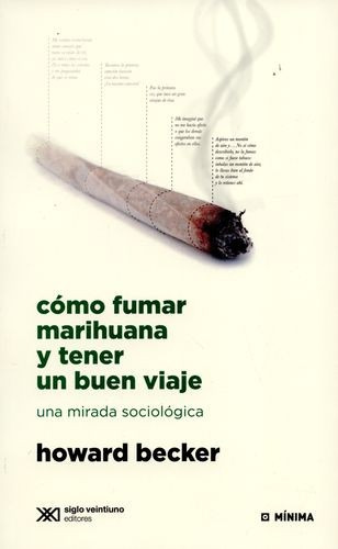 Libro Cómo Fumar Marihuana Y Tener Un Buen Viaje. Una Mirad