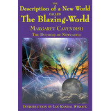 The Description Of A New World Called The Blazing-world, De Cavendish, Margaret. Editorial Fantastic Books Inc, Tapa Blanda En Inglés
