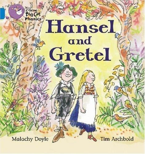 Hansel And Gretel - Doyle / Archbold - Collins Big Cat