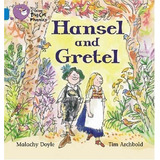 Hansel And Gretel - Doyle / Archbold - Collins Big Cat