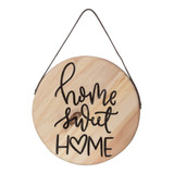 Placa Quadro Redondo Suspenso Home Sweet Home Madeira Pinus