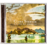 Cd Clara Sverner O Piano Das Américas