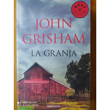 La Granja / John Grisham