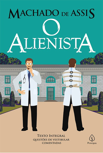 O Alienista, De De Assis, Machado. Série Clássicos Da Literatura Mundial Ciranda Cultural Editora E Distribuidora Ltda., Capa Mole Em Português, 2019