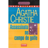 Assassinato No Campo De Golfe - Agatha Christie 2 Estadão