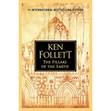 Book : The Pillars Of The Earth (kingsbridge) - Follett, Ke