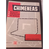 Chimeneas Y Parrillas. 2 Libros Más De 150 Modelos Y Planos.