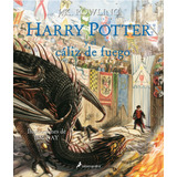 Libro Harry Potter 4 Caliz De Fuego - Ilustrado - Rowling, J