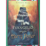 El Evangelio Según Harry Potter De Connie Neal (e9)