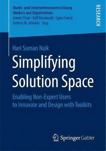 Simplifying Solution Space, De Hari Suman Naik. Editorial Springer Verlag Berlin Heidelberg Gmbh Co Kg, Tapa Blanda En Inglés