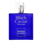 Black Caviar Woman Paris Elysees Fem 100 Ml-lacrado Original