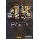Os Atuais 45 Anos Dvd Original Lacrado