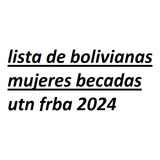 Lista Bolivianas Mujeres Becas Utn Frba 2024