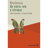 Resiliencia - Husmann / Graciela - Nuevo Extremo