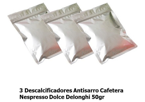 3 Descalcificadores Antisarro Cafetera Nespresso Dolce  50gr