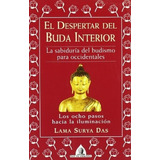 Despertar Del Buda Interior, El - Lama Surya Das