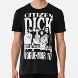 Remera Ciudadano Dick Banda Ficticia Años 90 Rock Película G