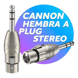 Adaptador Conversor De Cannon Xlr Hembra A Plug Stereo 6.3