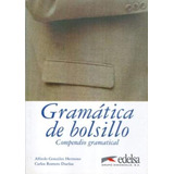 Gramatica De Bolsillo - Compendio Gramatical, De Hermoso, Alfredo Gonzalez. Editora Distribuidores Associados De Livros S.a., Capa Mole Em Español, 2006
