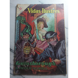 Antiguo Comic Vidas Ilustres Gainsborough. Ian1118 B