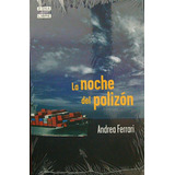 La Noche Del Polizón - Ferrari * Norma Kapelusz