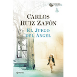 El Juego Del Ángel Td, De Ruiz Zafón, Carlos. Serie Autores Españoles E Iberoamericanos Editorial Planeta México, Tapa Dura En Español, 2020