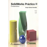Libro Solidworks Practico Ii. Complementos (incluye Dvd)