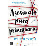 Asesinato Para Principiantes - Jackson, Holly