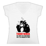 Blusa Camiseta Dama Antitaurino Bca Tienda Urbanoz