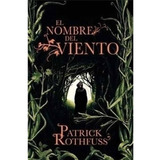 El Nombre Del Viento - Patrick Rothfuss - (1 Parte)