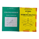 Cálculo Básico E Vetores E Geometria Analítica