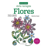 Arte-terapia- Flores- Diseños Originales Frases Meditativas