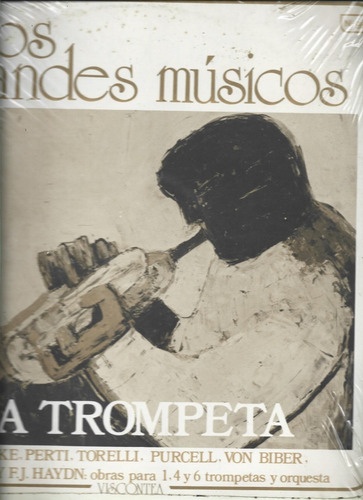 Disco Lp Los Grandes Músicos: 95, La Trompeta. Viscontea
