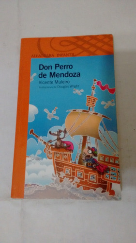 Don Perro De Mendoza De Vicente Muleiro Alfaguara (usado)
