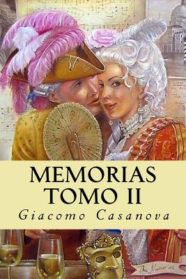 Libro Memorias. Tomo Ii - Casanova, Giacomo