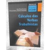 Livro Cálculos Das Verbas Trabalhist Ana Paula Ferreira