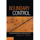 Libro: Boundary Control: Subnational Authoritarianism In In