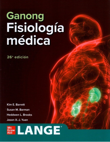 Ganong. Fisiología Médica - Lange - 26a Edición