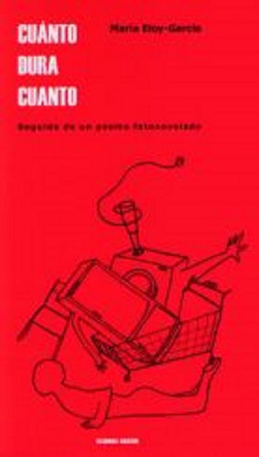 Libro Cuãnto Dura Cuanto (segunda Ediciãn) - Eloy Garcã...