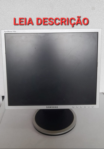 Monitor Samsung 740n C - Com Defeito