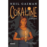 Coraline - Graphic Novel, De Gaiman, Neil. Editora Rocco Ltda, Capa Mole Em Português, 2010