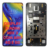 Tela Touch Display Display Lcd Xiaomi Mi Mix 3, 6.4 Pol.