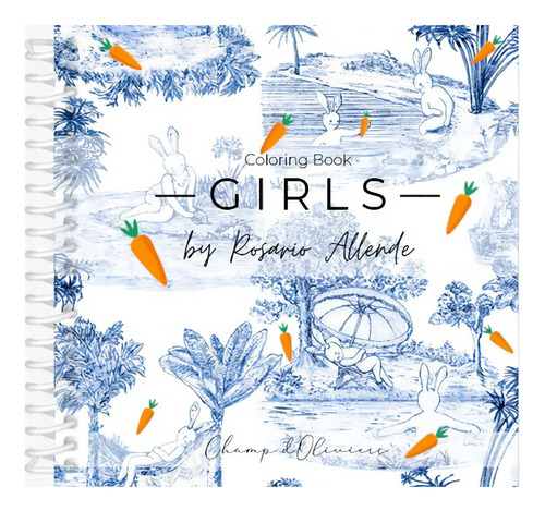 Girls (coloring Book): By Rosario Allende . Editorial Autoedicion, Tapa Dura En Español